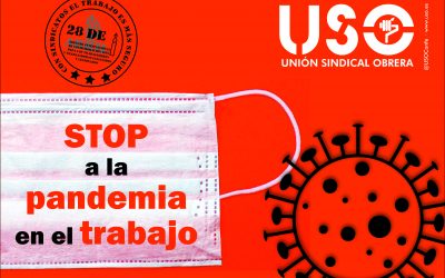 USO lanza la campaña “Stop pandemia en el trabajo” en el Día Internacional de la Seguridad y la Salud en el Trabajo