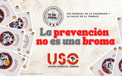 “La prevención no es una broma”, campaña de USO para el 28 de abril