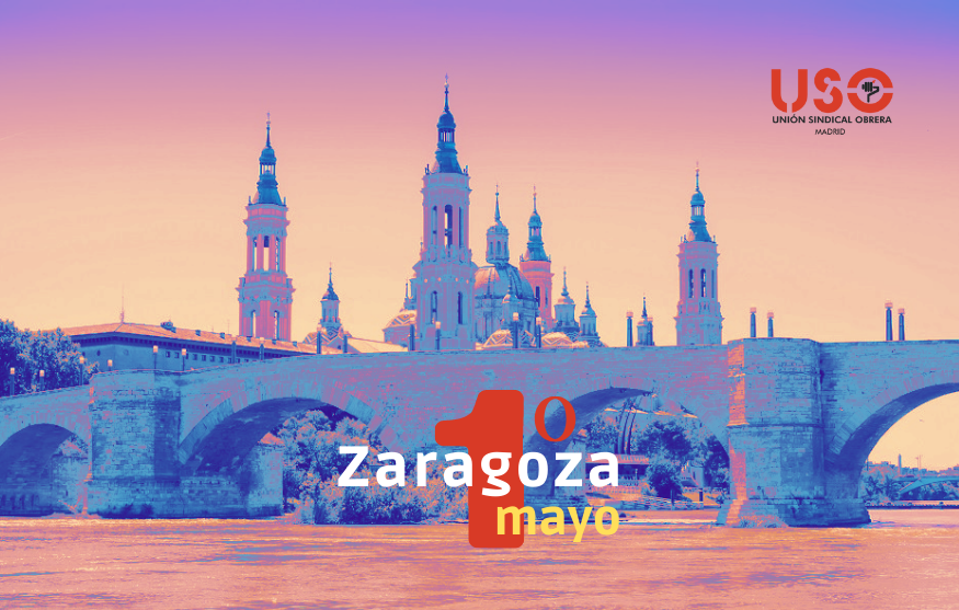 Primero de Mayo en Zaragoza: ya puedes recoger tu bono en la sede de USO-Madrid