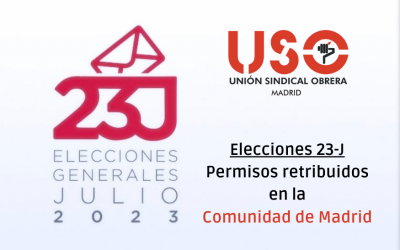 Elecciones 23-J: Permisos retribuidos para los trabajadores en la Comunidad de Madrid