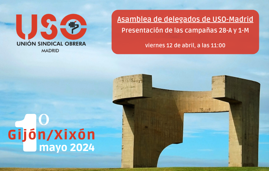 Asamblea de delegados de USO-Madrid: viernes 12 de abril a las 11:00