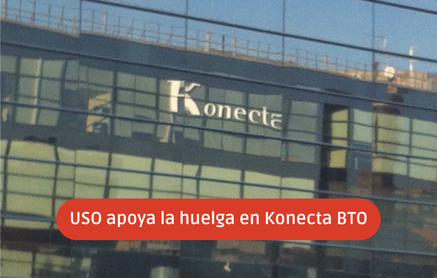 USO apoya la huelga en Konecta BTO, aunque apuesta por la negociación