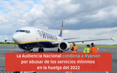 La Audiencia Nacional condena a Ryanair por abusar de los servicios mínimos en la huelga del 2022