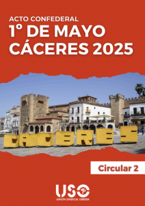 USO celebrará el Primero de Mayo del 2025 en Cáceres