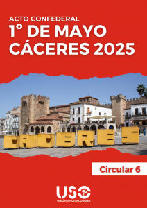 USO celebrará el Primero de Mayo del 2025 en Cáceres