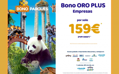 Bono Parques Oro Plus Empresas 2026: Ahórrate 76 € sobre la tarifa normal