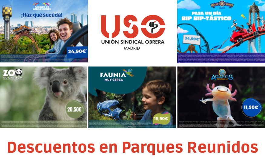 Descuentos en Parques Reunidos para toda la afiliación de la USO