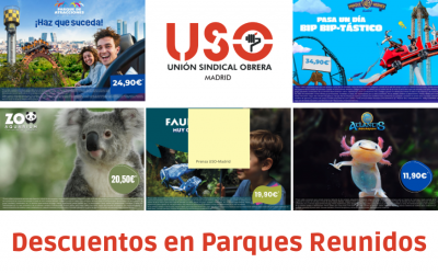 Descuentos en Parques Reunidos para toda la afiliación de la USO