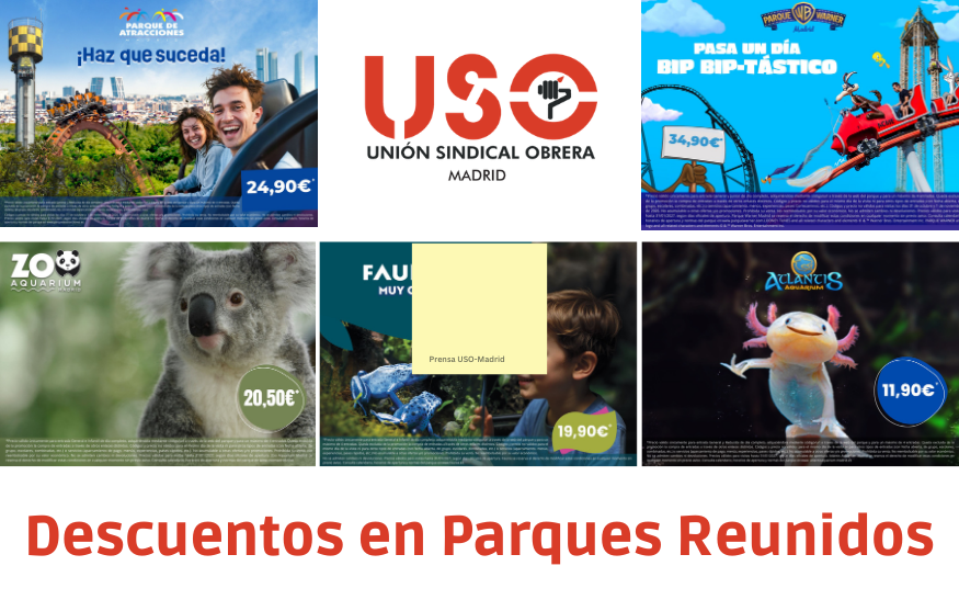 Descuentos en Parques Reunidos para toda la afiliación de la USO