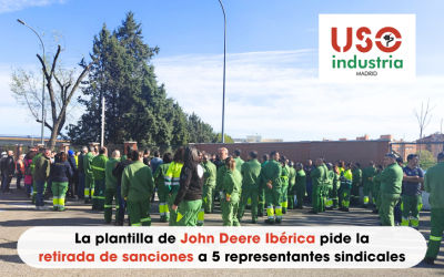 La plantilla de John Deere Ibérica pide la retirada de sanciones a 5 representantes sindicales