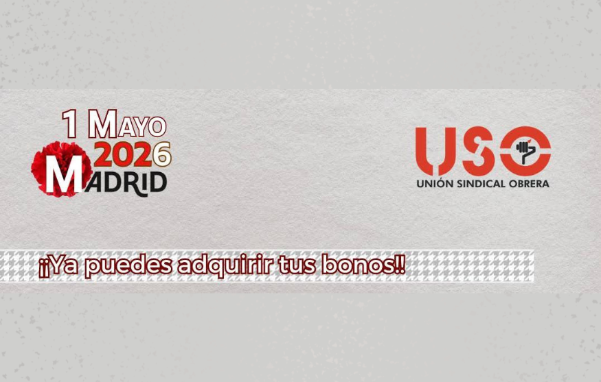 ¡El Primero de Mayo vuelve a las calles de Madrid! No te quedes sin tu bono