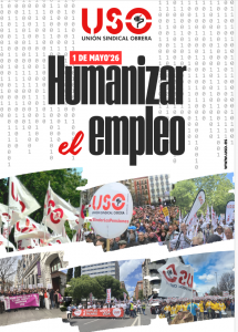 Primero de Mayo USO 2026 - Campaña Humanizar el empleo