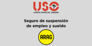 sindicato-uso-seguro-arag-banner Seguro de suspensión de empleo y sueldo con USO y ARAG: ¡primer año, gratuito!
