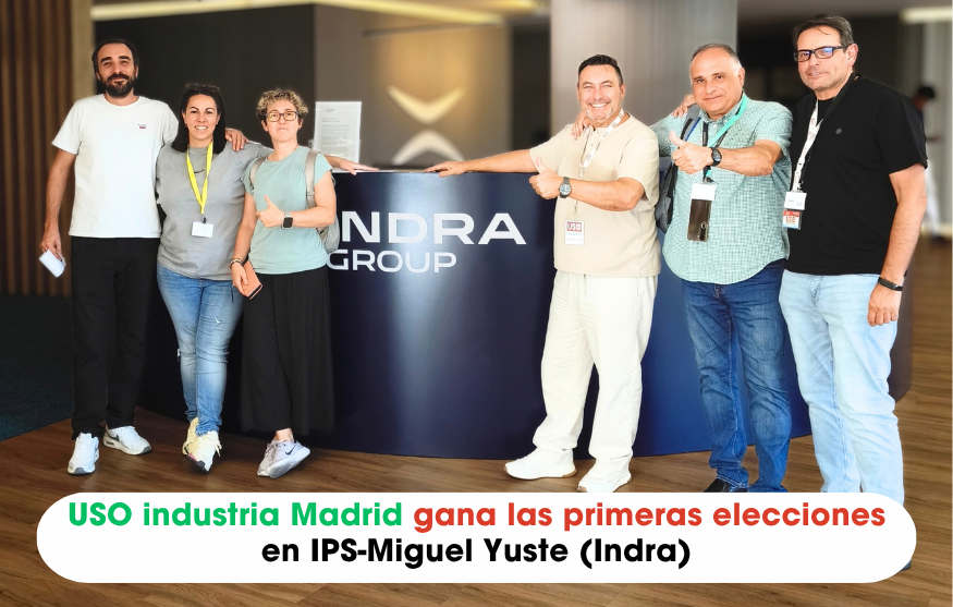 USO industria Madrid gana las primeras elecciones en IPS-Miguel Yuste (Indra)