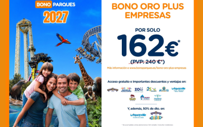 Bono Parques Oro Plus Empresas 2027: ¡Ahorro de 78 euros sobre el precio oficial!